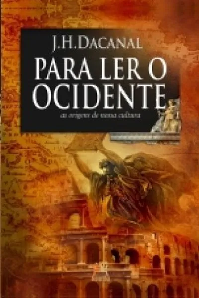 Cover of Para Ler o Ocidente - As Origens de Nossa Cultura