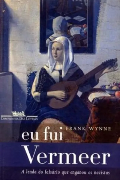 Cover of Eu fui Vermeer