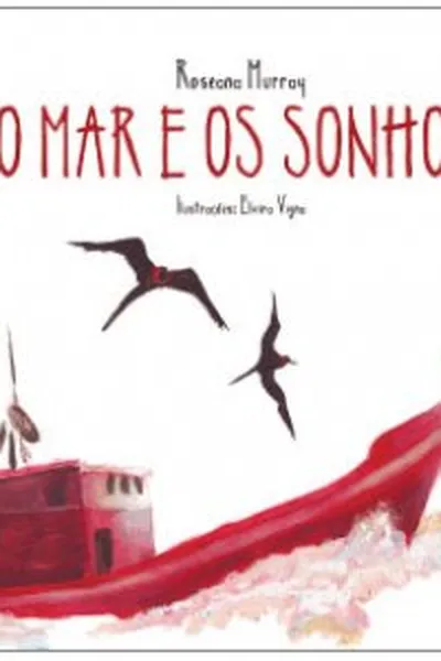 Cover of O mar e os sonhos