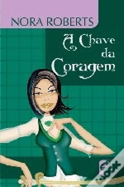 Cover of A Chave da Coragem