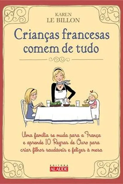Cover of Crianças francesas comem de tudo