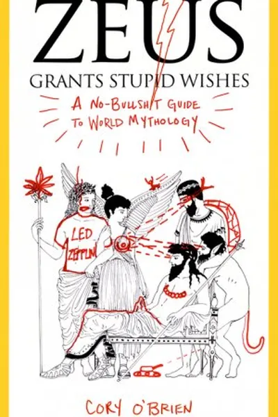 Cover of Zeus Grants Stupid Wishes