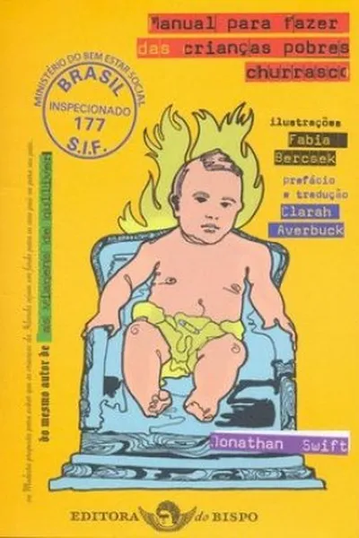 Cover of Manual para fazer das crianças pobres churrasco