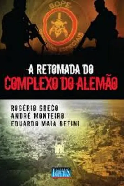 Cover of A Retomada do Complexo do Alemão