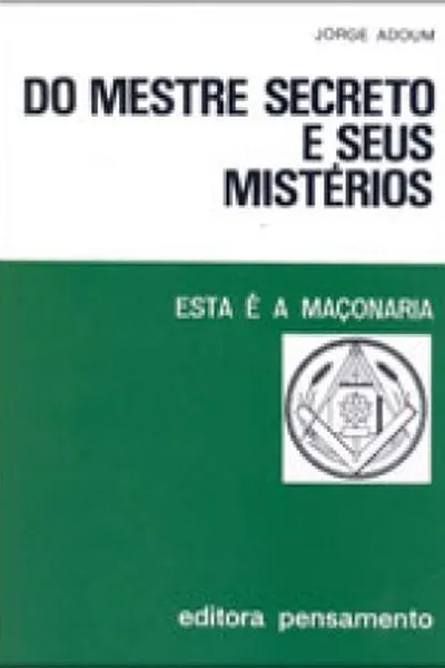Cover of DO MESTRE SECRETO E SEUS MISTÉRIOS