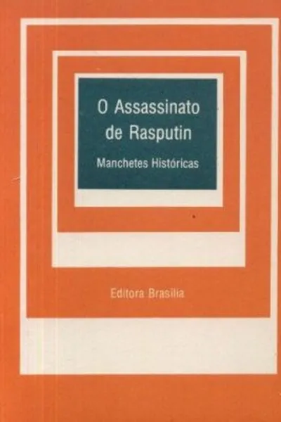 Cover of O ASSASSINATO DE RASPUTIN