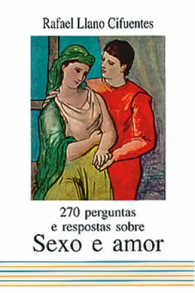 Cover of 270 perguntas e respostas sobre sexo e amor