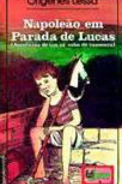 Cover of Napoleão em Parada de Lucas