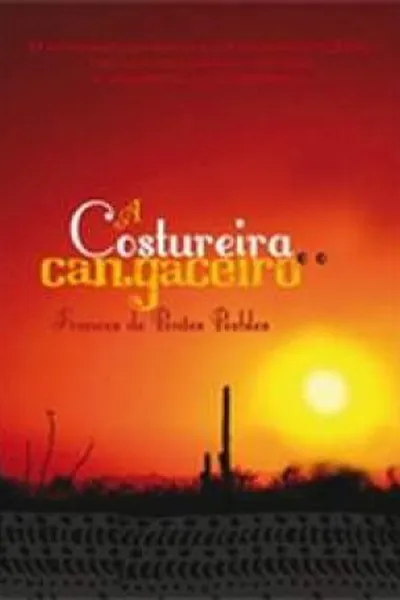 Cover of A Costureira e o Cangaceiro