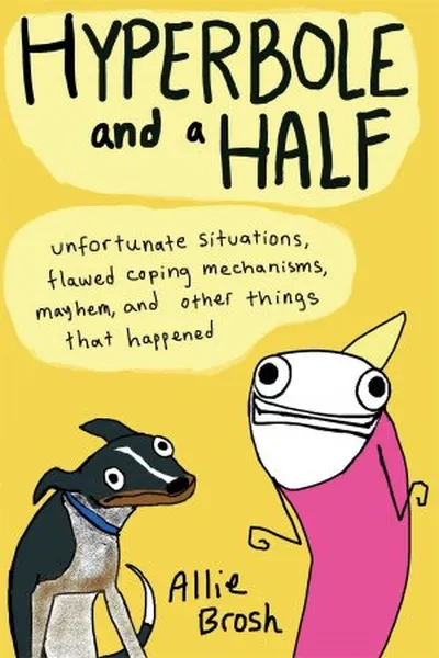 Cover of Hyperbole and a Half