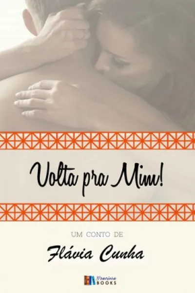 Cover of Volta pra Mim!