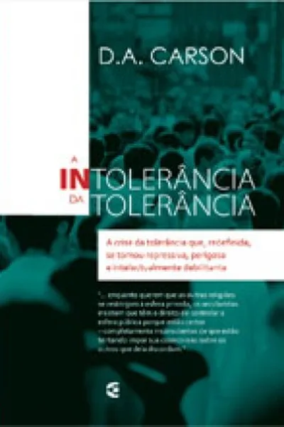 Cover of A Intolerância da Tolerância