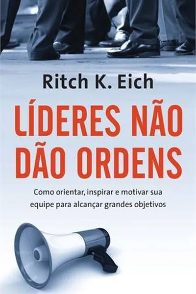 Cover of Líderes Não Dão Ordens