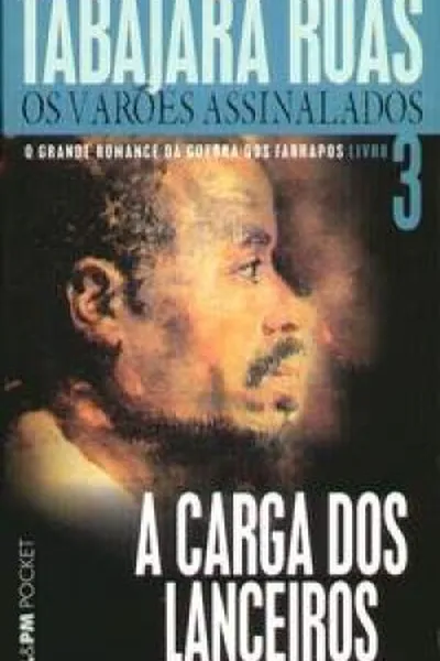 Cover of A Carga dos Lanceiros