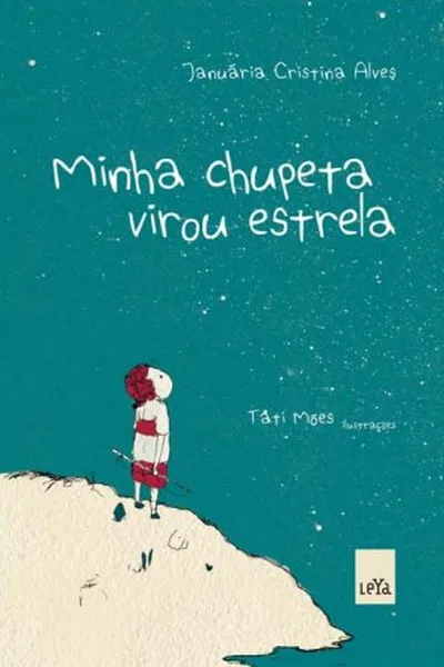 Cover of Minha Chupeta Virou Estrela