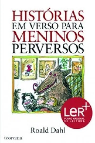 Cover of Histórias em verso para meninos perversos
