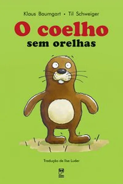 Cover of O coelho sem orelhas