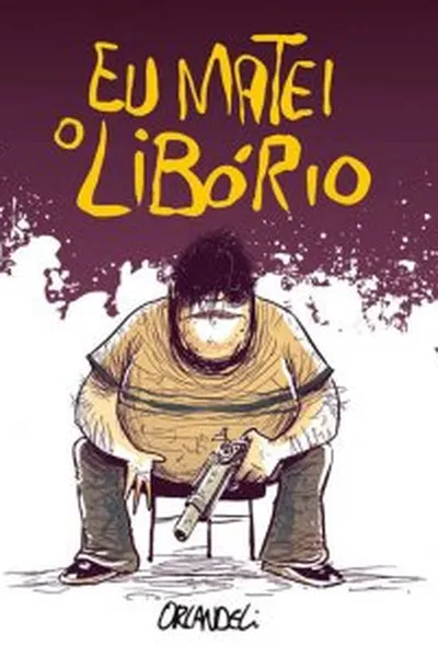 Cover of Eu matei o Libório