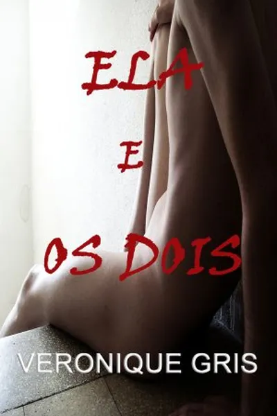 Cover of Ela e os Dois