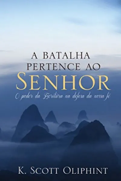 Cover of A Batalha Pertence Ao Senhor
