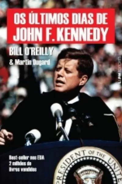 Cover of Os Últimos Dias de John Kennedy