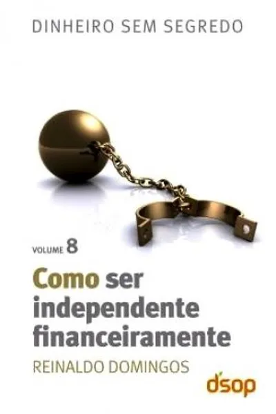 Cover of Como ser independente financeiramente