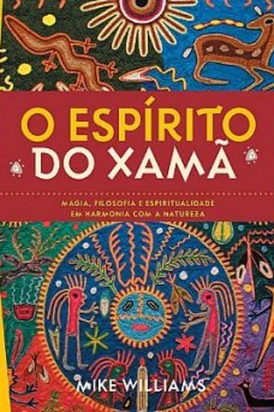 Cover of O Espírito do Xamã