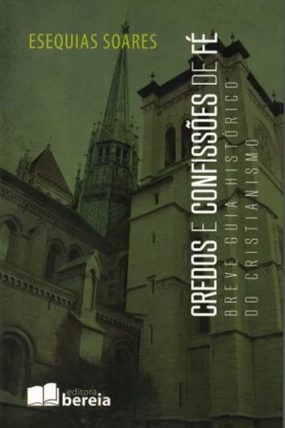 Cover of Credos e Confissões de Fé