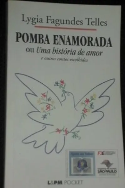 Cover of Pomba Enamorada ou Uma história de amor