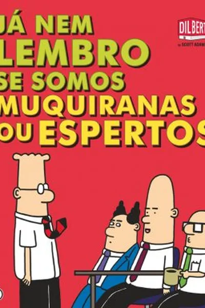 Cover of Já nem lembro se somos muquiranas ou espertos