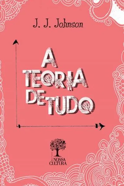 Cover of A Teoria de Tudo
