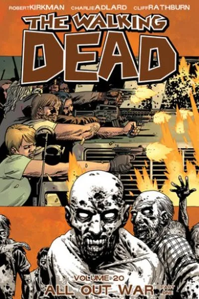 Cover of The Walking Dead, Vol. 20: All Out War, Part One