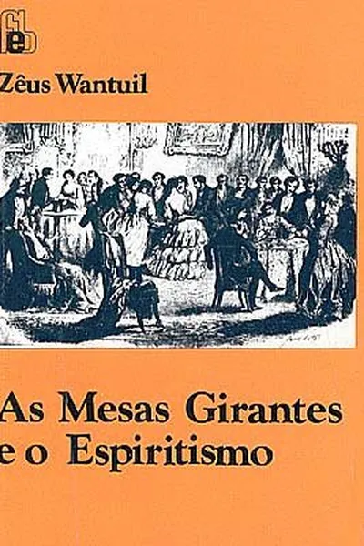 Cover of As Mesas Girantes e o Espiritismo
