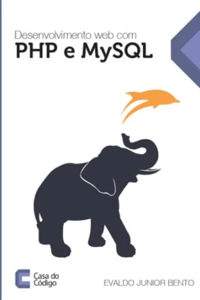 Cover of Desenvolvimento web com PHP e MySQL