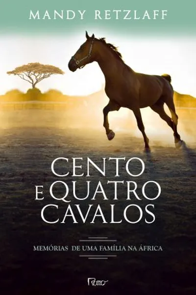 Cover of Cento e Quatro Cavalos