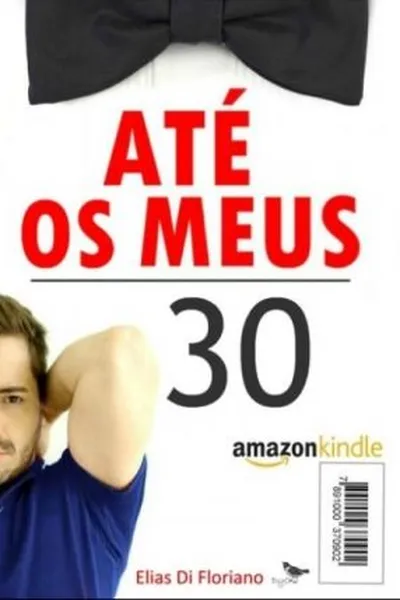 Cover of Até os Meus 30