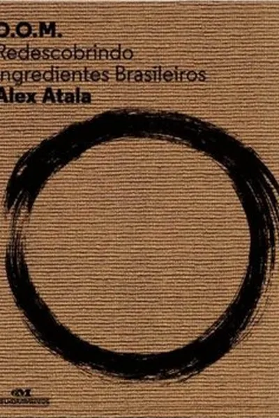 Cover of D.O.M. - Redescobrindo Ingredientes Brasileiros