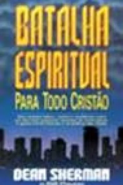 Cover of Batalha espiritual para todo cristao