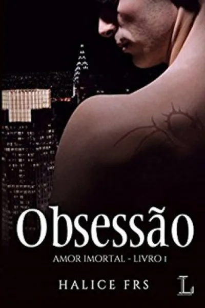Cover of Amor Imortal - Obsessão