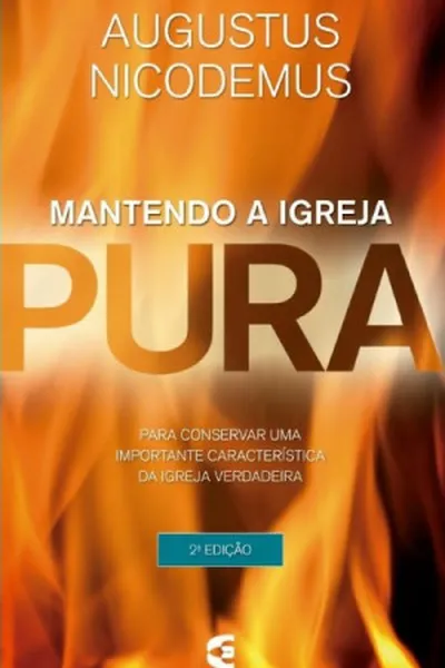 Cover of Mantendo a igreja pura