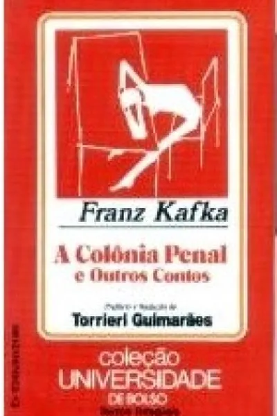 Cover of A Colônia Penal e Outros Contos
