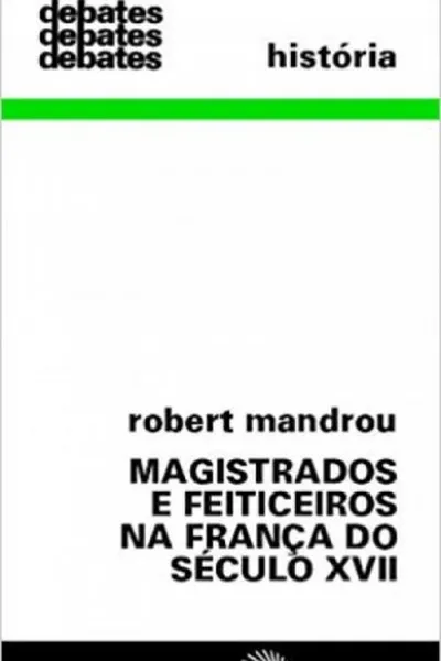 Cover of Magistrados e Feiticeiros na França do Século XVII