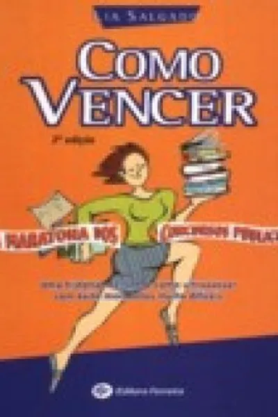 Cover of Como vencer a maratona dos concursos públicos