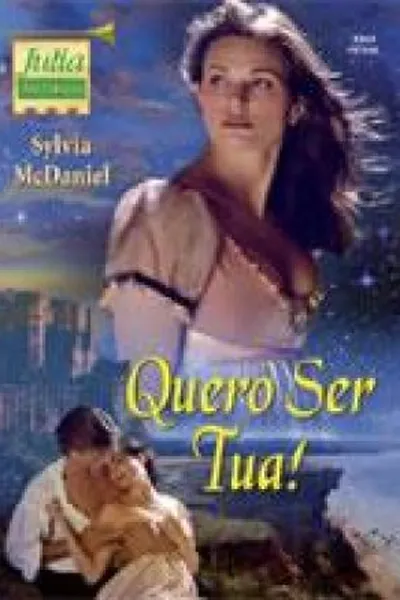 Cover of Quero Ser Tua!