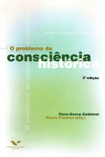 Cover of O Problema da Consciência Histórica