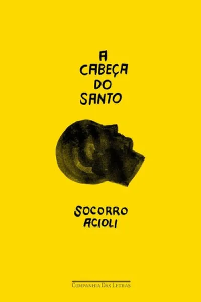 Cover of A cabeça do santo