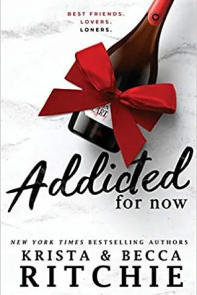 Cover of Addicted for Now