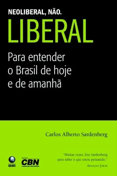 Cover of Neoliberal, não. Liberal