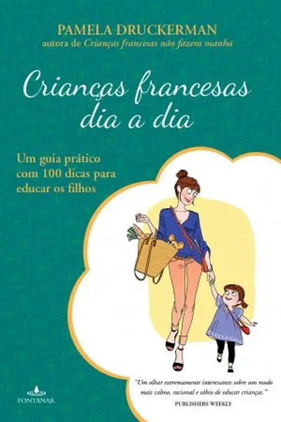 Cover of Crianças francesas dia a dia