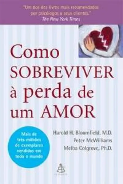 Cover of Como sobreviver à perda de um amor